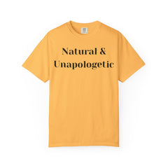 Natural and Unapologetic Unisex T-Shirt, Empowering Tee, Natural Hair Pride, Gift for Black Women, Casual Everyday Wear, Celebration of Culture
