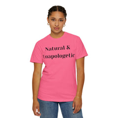 Natural and Unapologetic Unisex T-Shirt, Empowering Tee, Natural Hair Pride, Gift for Black Women, Casual Everyday Wear, Celebration of Culture