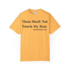 Thou Shalt Not Touch My Hair Unisex T-Shirt, Empowering Tee, Natural Hair Pride, Gift for Black Women, Casual Everyday Wear, Celebration of Culture