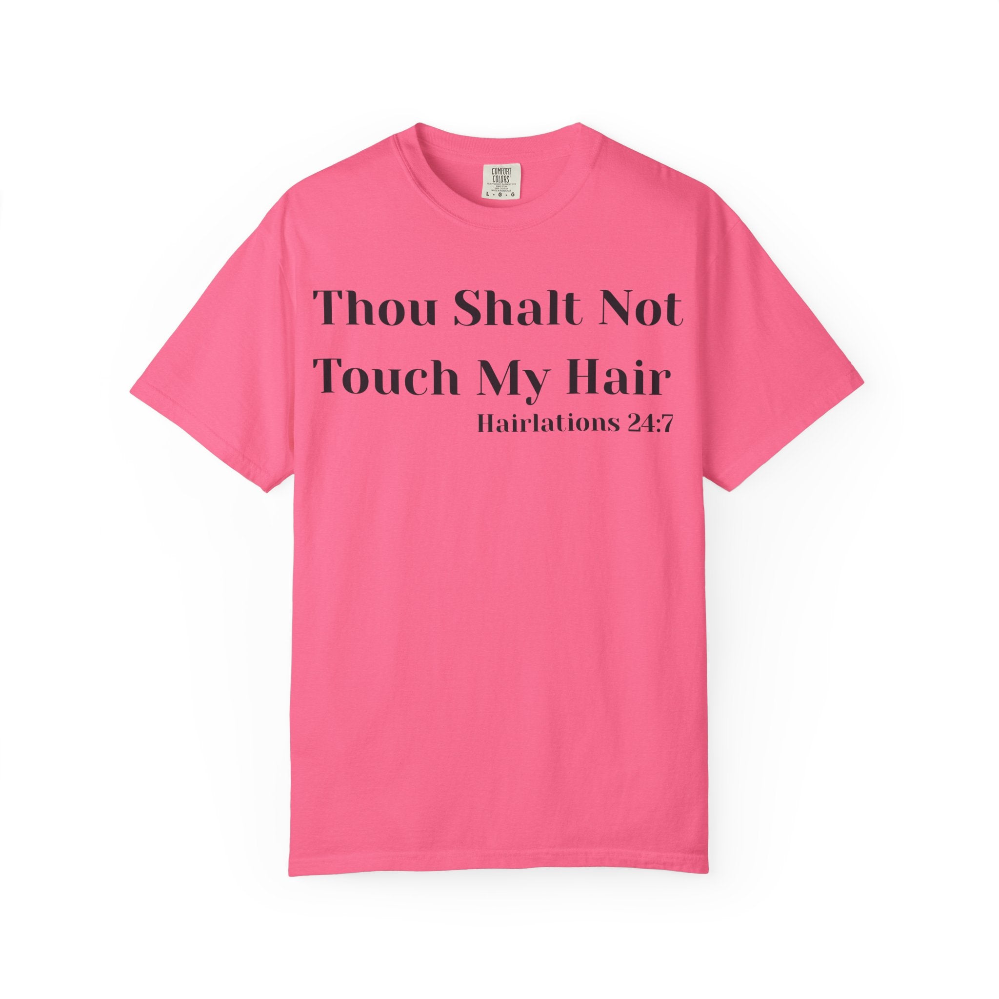Thou Shalt Not Touch My Hair Unisex T-Shirt, Empowering Tee, Natural Hair Pride, Gift for Black Women, Casual Everyday Wear, Celebration of Culture