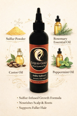 Liquid Gold Sulfur Hair Growth Oil – Strengthens, Nourishes & Supports Fuller Hair