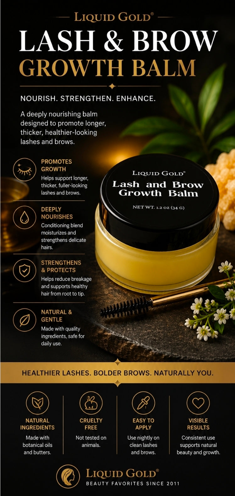 Liquid Gold Lash & Brow Growth Balm jar shown on a dark promotional background with text callouts, a brow brush, and botanical imagery. The product is a round black-lidded jar containing golden yellow balm, with the brand name Liquid Gold prominently visible.